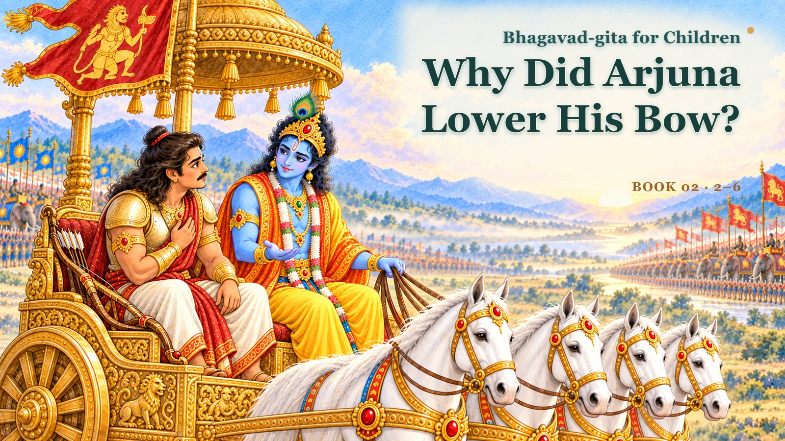 Why Did Arjuna Lower His Bow?