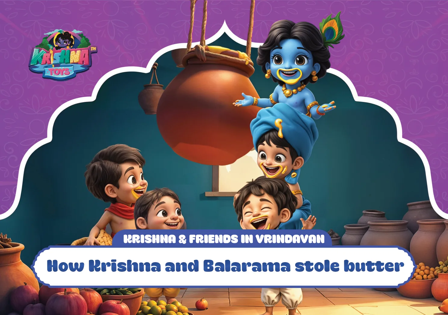 How Krishna and Balarama stole butter